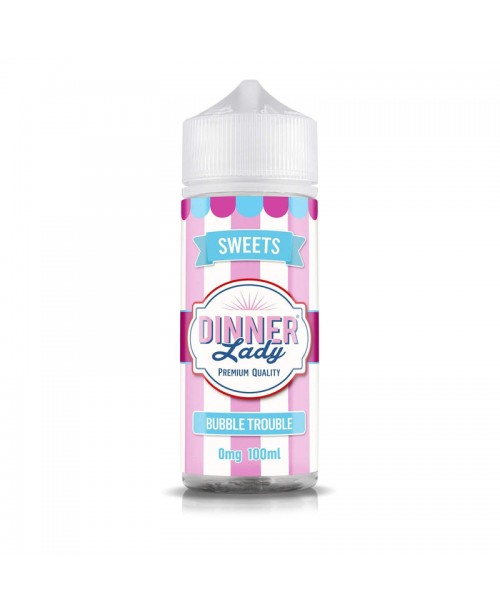 Vape Dinner Lady | Sweets | Bubble Trouble 100ml