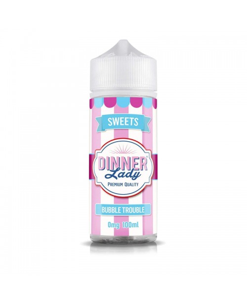 Vape Dinner Lady | Sweets | Bubble Trouble 100ml